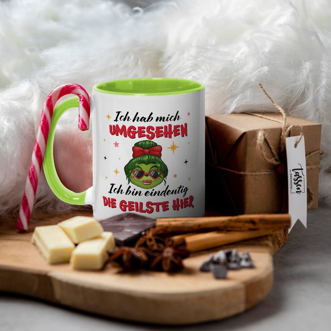 Tasse - Miss Grinch - Ich hab mich umgesehen, ich bin eindeutig die Geilste hier - V2