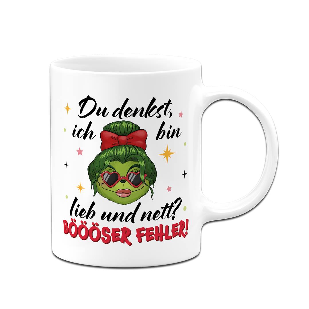 Tasse - Miss Grinch - Du denkst, ich bin lieb und nett? Böööser Fehler!