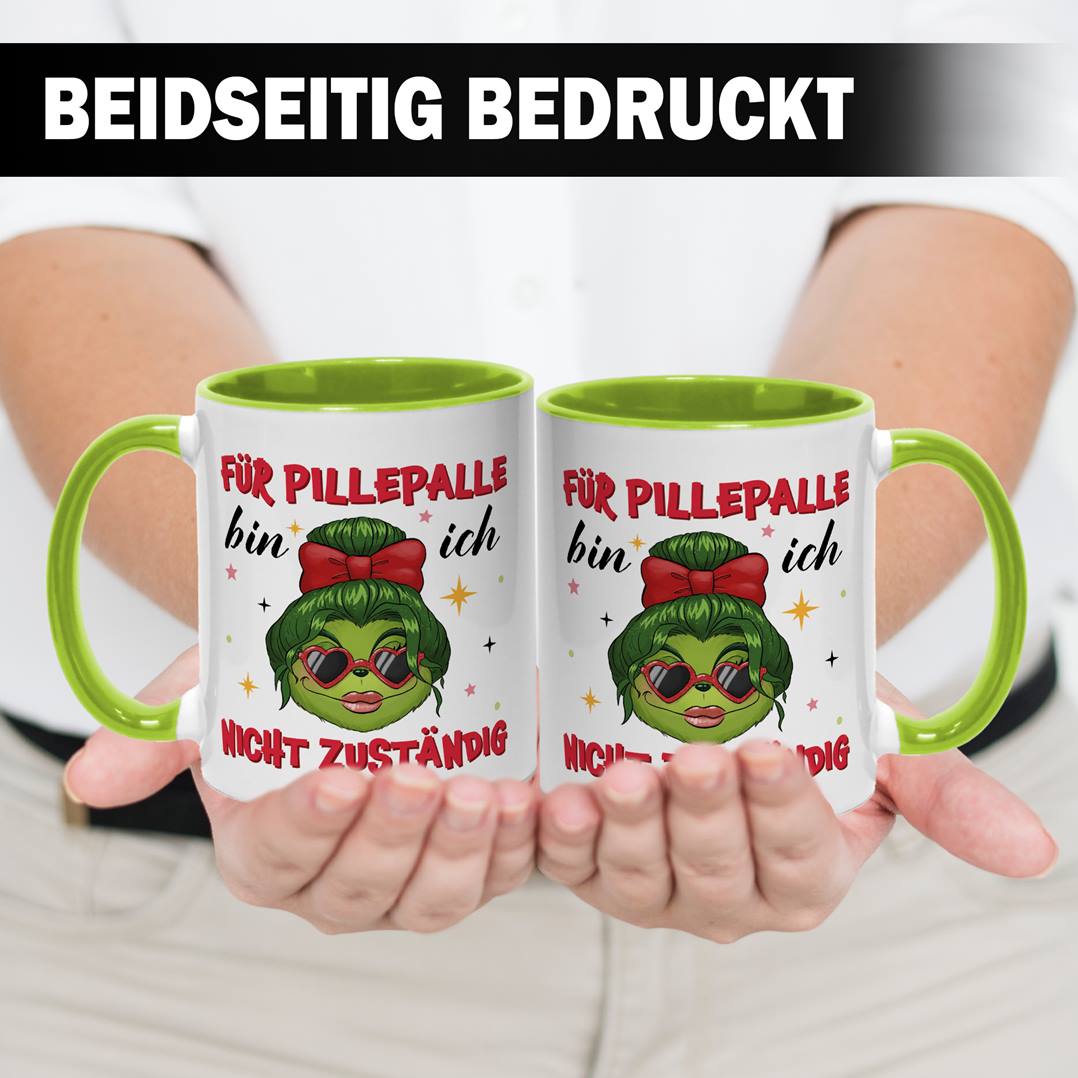 Tasse - Miss Grinch - Für Pillepalle bin ich nicht zuständig