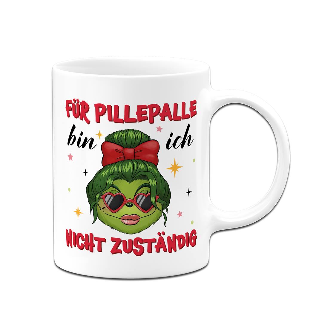 Tasse - Miss Grinch - Für Pillepalle bin ich nicht zuständig