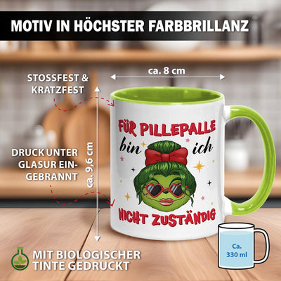 Tasse - Miss Grinch - Für Pillepalle bin ich nicht zuständig
