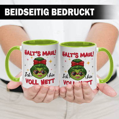 Tasse - Miss Grinch - Halt's Maul! Ich bin voll nett