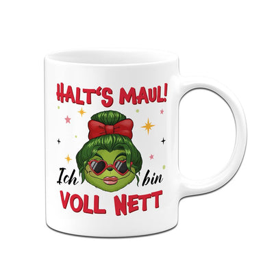 Tasse - Miss Grinch - Halt's Maul! Ich bin voll nett