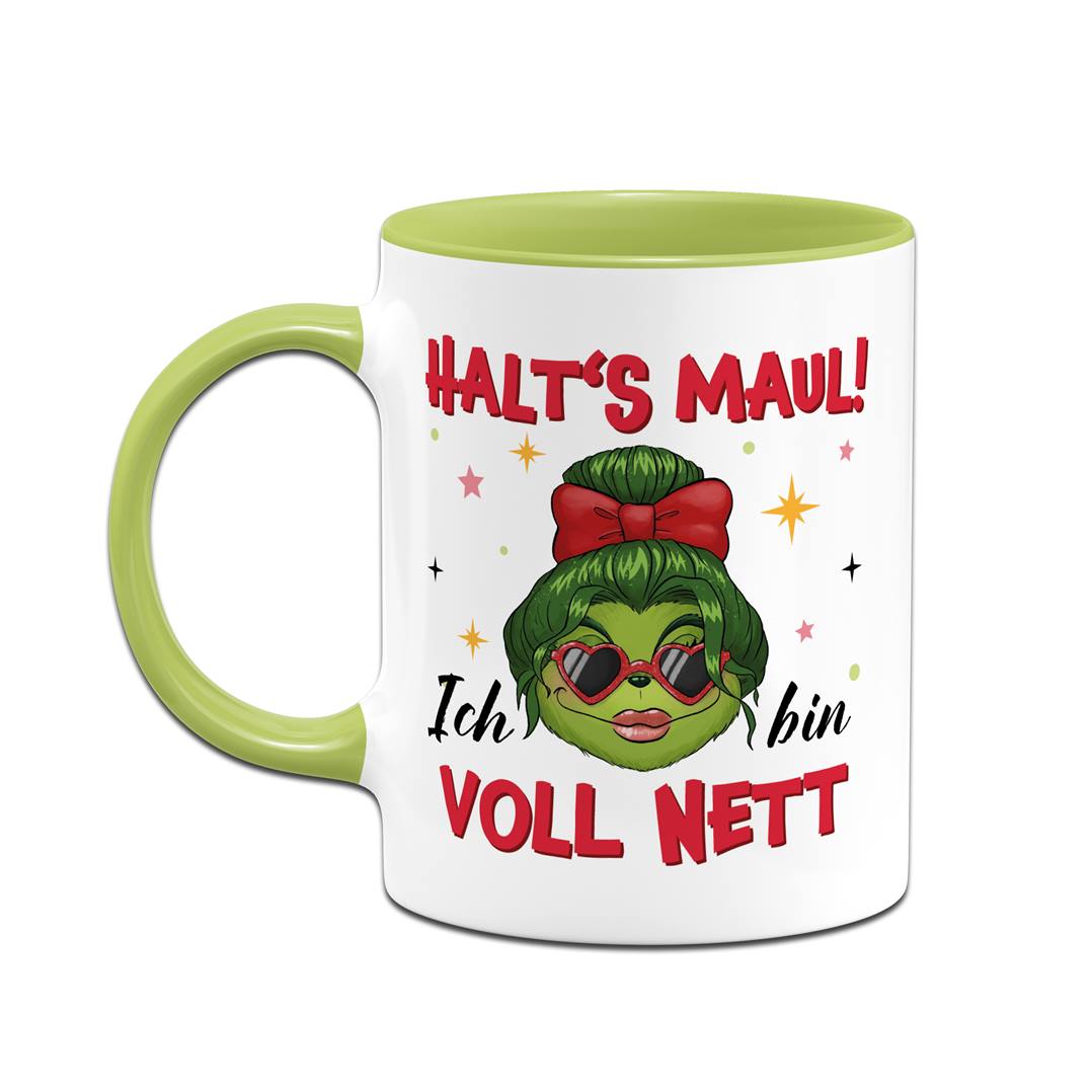 Tasse - Miss Grinch - Halt's Maul! Ich bin voll nett