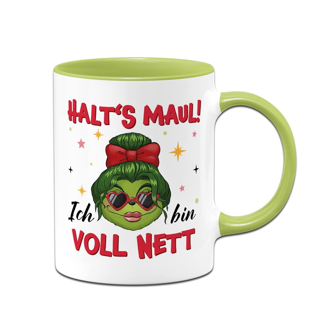 Tasse - Miss Grinch - Halt's Maul! Ich bin voll nett