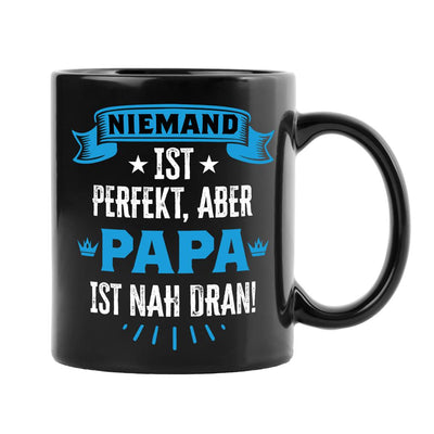 Tasse - Niemand ist perfekt, aber Papa ist nah dran! - BL