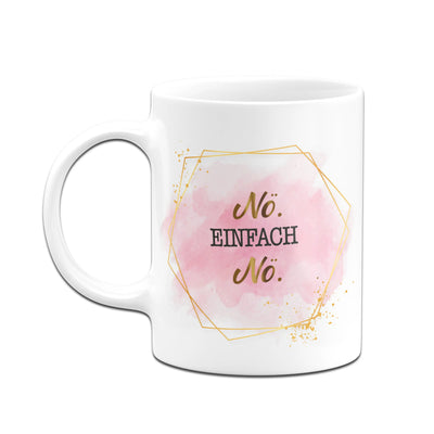 Bild: Tasse - Nö. Einfach Nö. - Lady Boss Geschenkidee