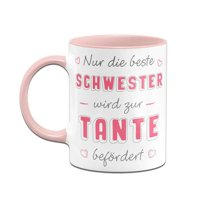 Bild: Tasse - Nur die beste Schwester wird zur Tante befördert Geschenkidee