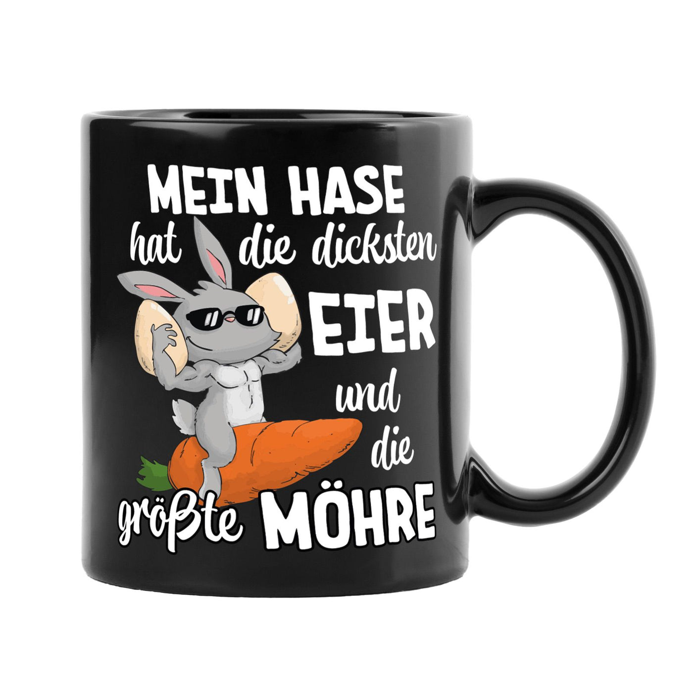 Hasen Tasse - Mein Hase hat die dicksten Eier und die größte Möhre - BL