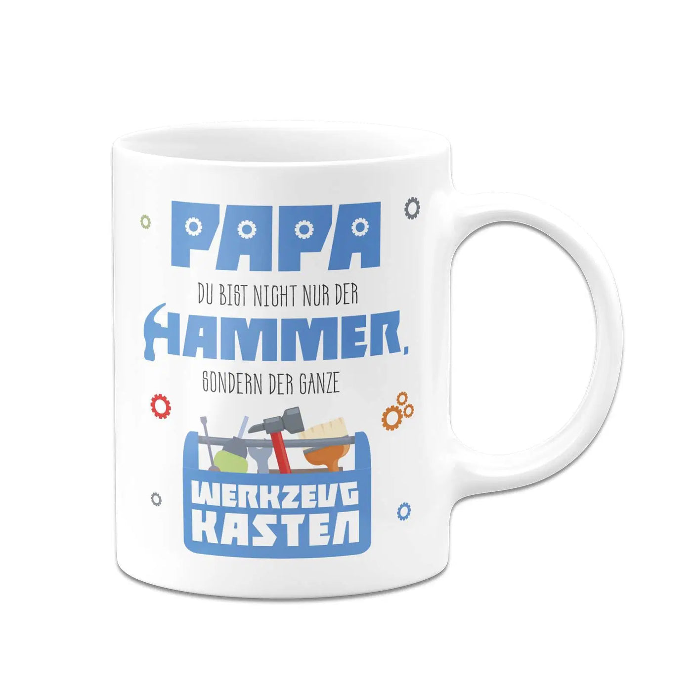 Bild: Tasse - Papa du bist nicht nur der Hammer, sondern der ganze Werkzeugkasten Geschenkidee