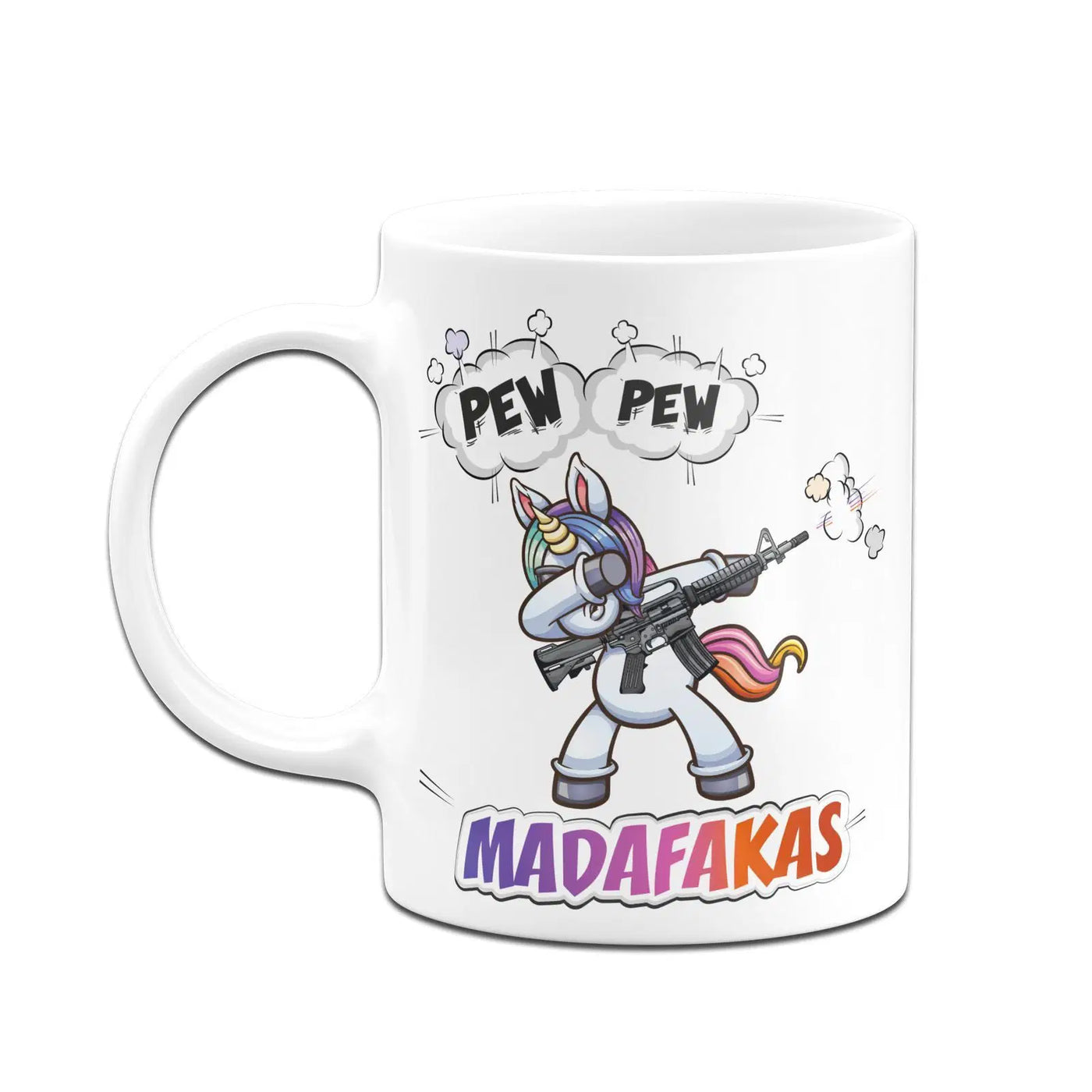 Bild: Einhorn Tasse - Pew Pew Madafakas Geschenkidee