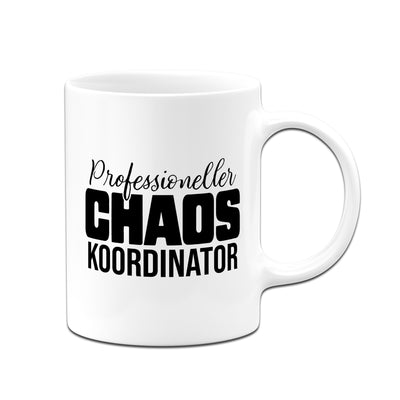 Tasse - Professioneller Chaos Koordinator