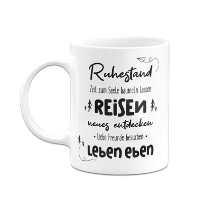 Tasse - Ruhestand - leben eben