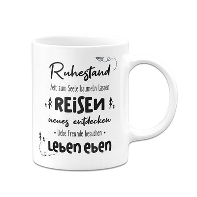 Tasse - Ruhestand - leben eben