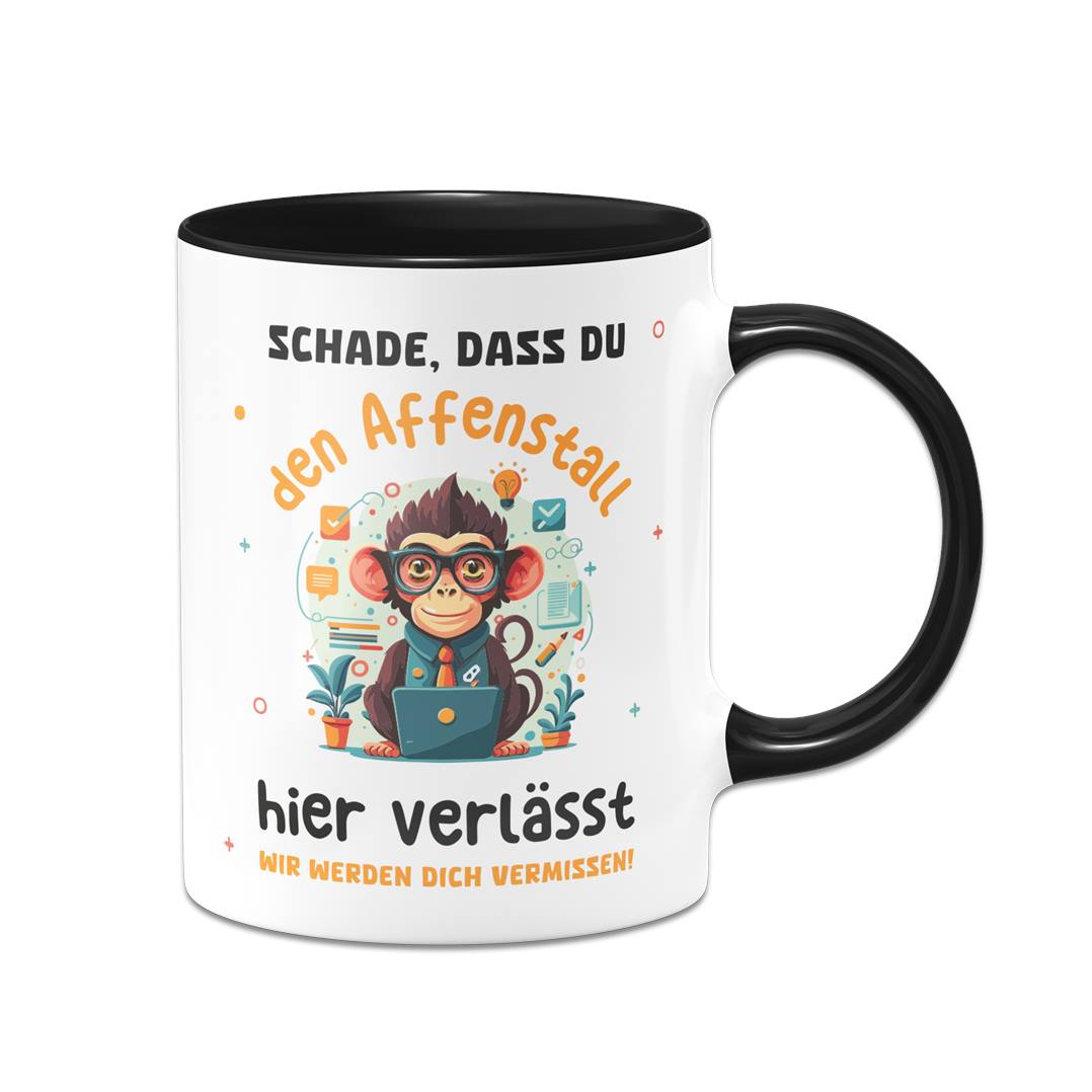 Tasse - Schade, dass Du den Affenstall hier verlässt. Wir werden Dich vermissen!