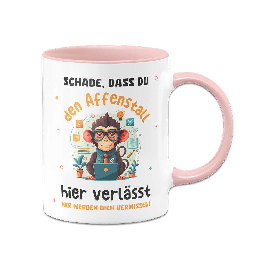 Tasse - Schade, dass Du den Affenstall hier verlässt. Wir werden Dich vermissen!