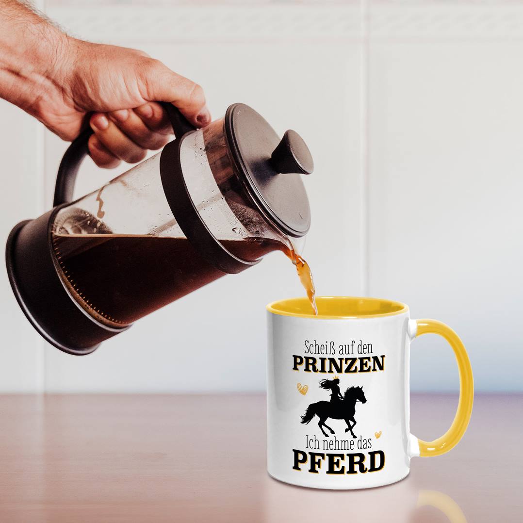 Tasse - Scheiß auf den Prinzen, ich nehme das Pferd