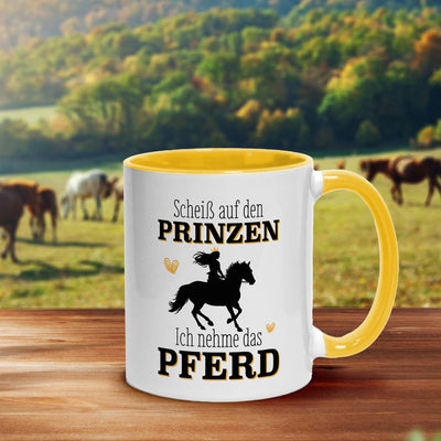 Tasse - Scheiß auf den Prinzen, ich nehme das Pferd