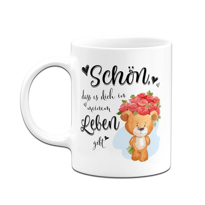 Tasse - Schön, dass es Dich in meinem Leben gibt!