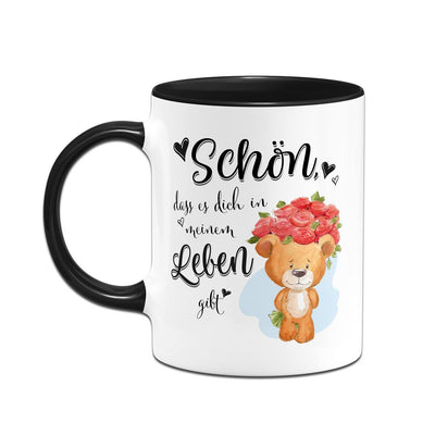 Tasse - Schön, dass es Dich in meinem Leben gibt!