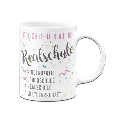 Tasse Schulwechsel - Endlich geht´s auf die Realschule