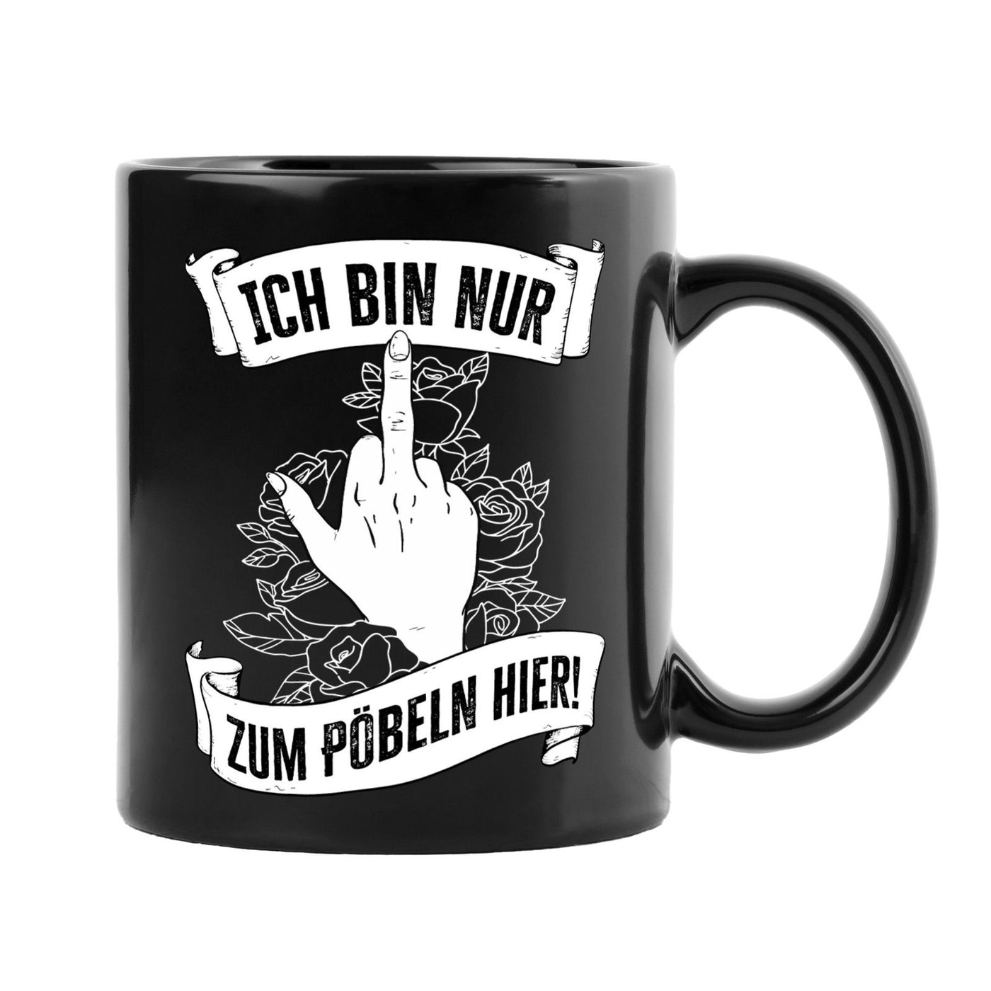 Tasse - Ich bin nur zum pöbeln hier! - Pöbel-Pott Edt.
