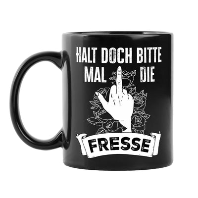 Tasse - Halt doch bitte mal die Fresse - Pöbel-Pott Edt.