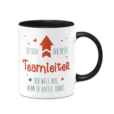 Tasse - So sieht der beste Teamleiter der Welt aus, wenn er Kaffee trinkt.