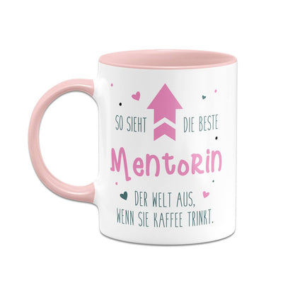 Tasse - So sieht die beste Mentorin der Welt aus, wenn sie Kaffee trinkt.