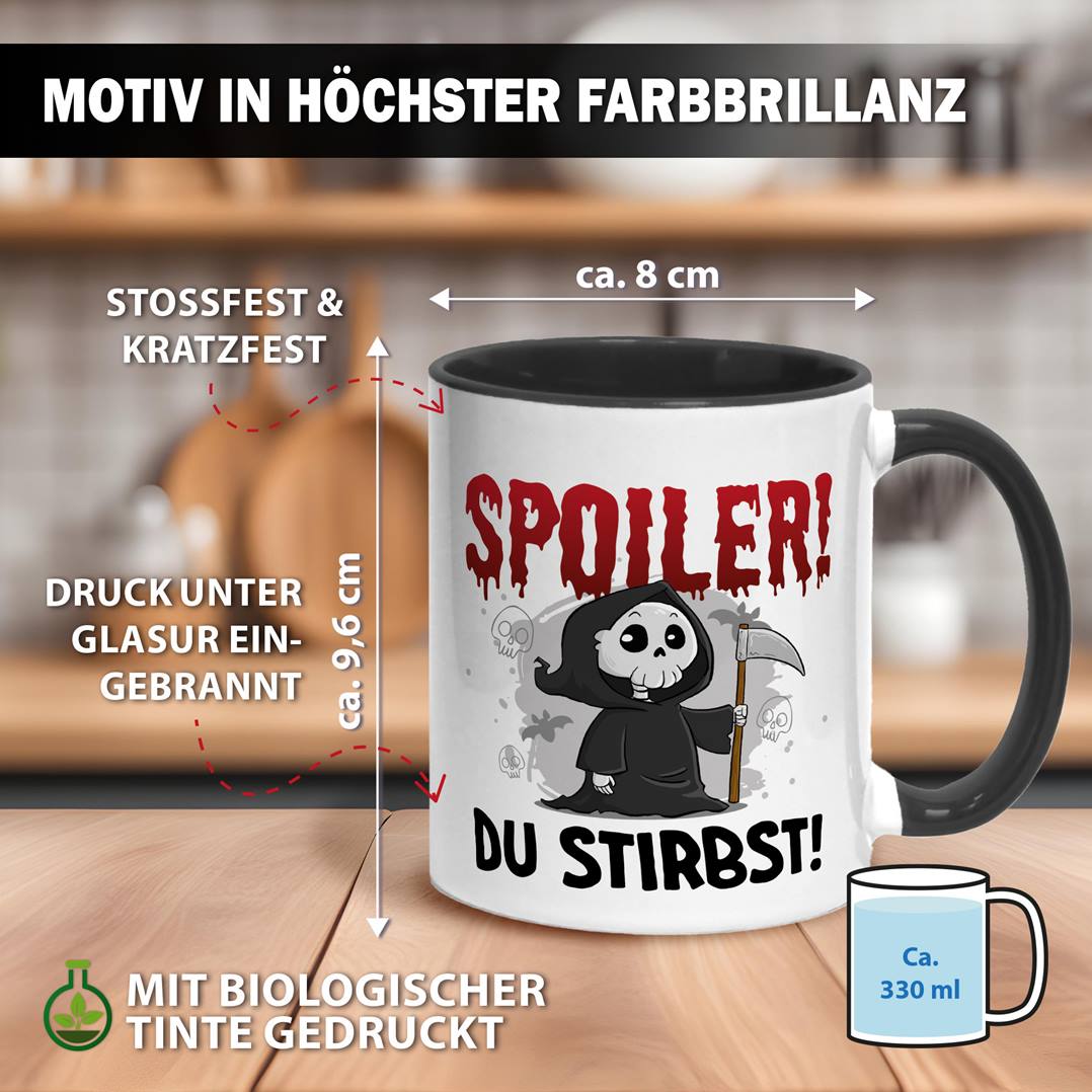 Sensebald Tasse - Spoiler! Du stirbst!