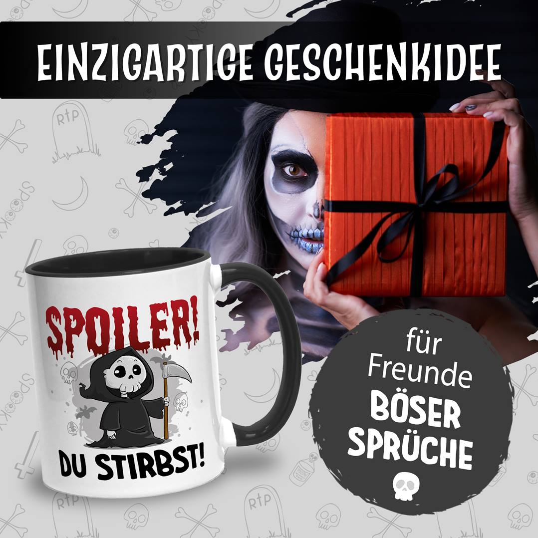 Sensebald Tasse - Spoiler! Du stirbst!