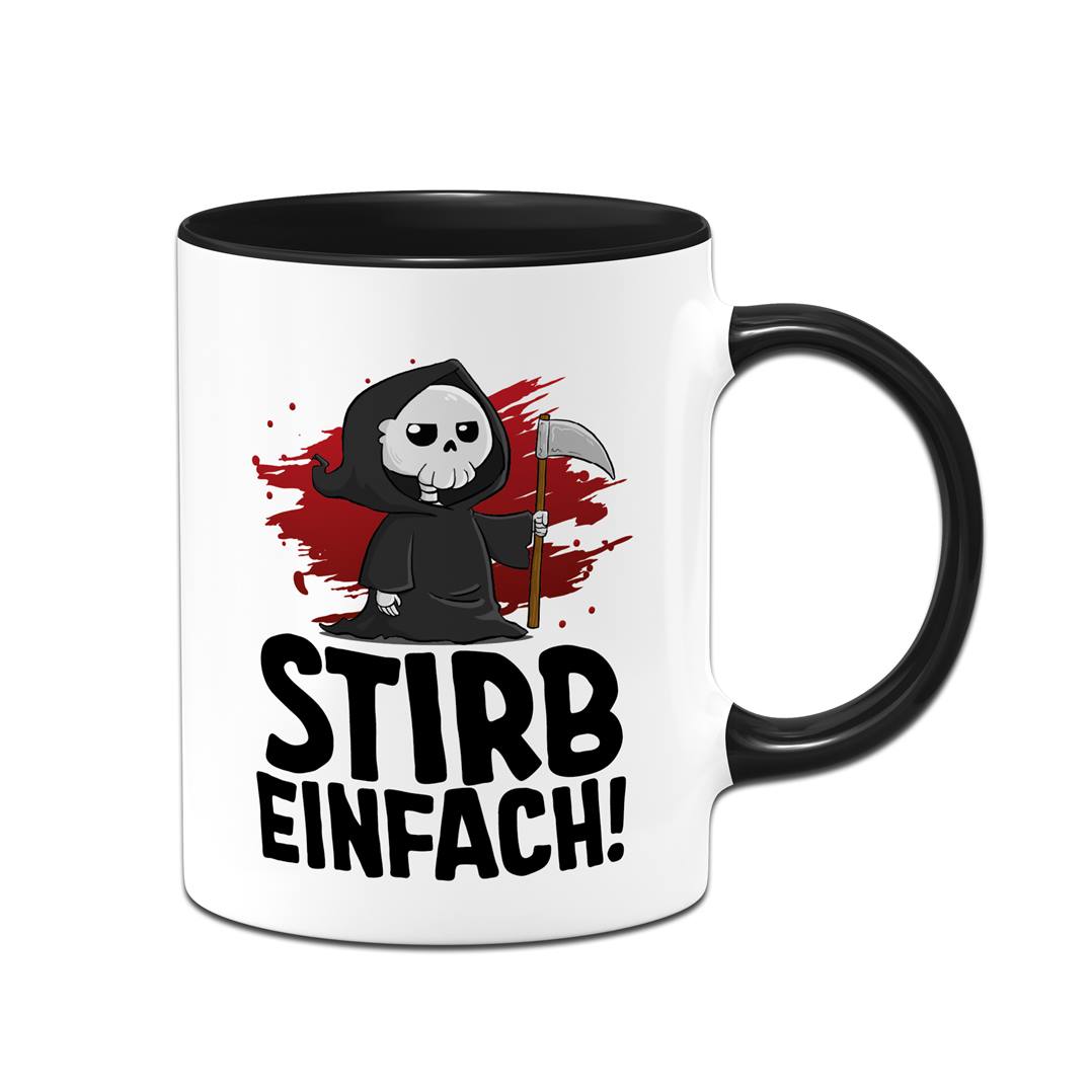 Tasse - Stirb einfach! (Sensenmann)