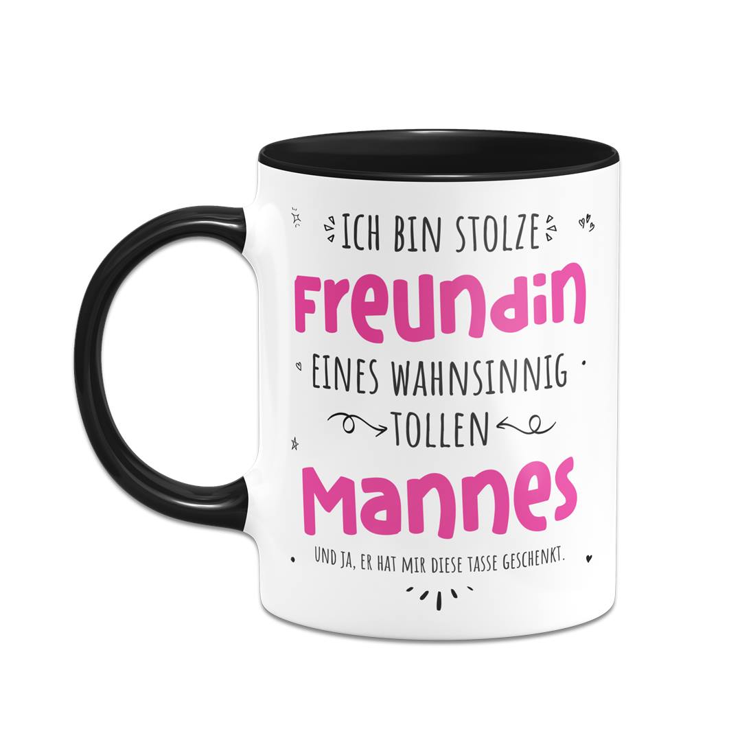 Tasse - Stolze Freundin eines wahnsinnig tollen Mannes