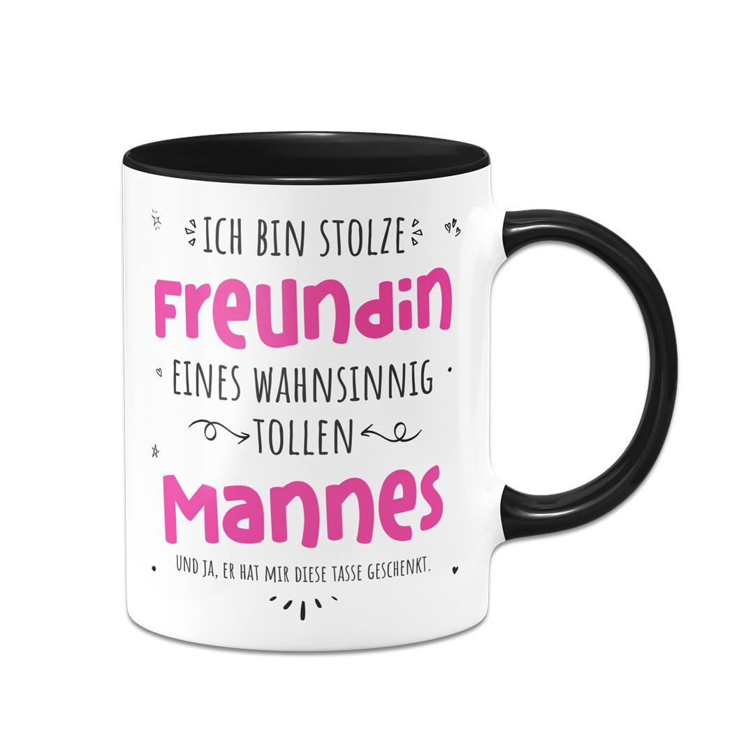 Tasse - Stolze Freundin eines wahnsinnig tollen Mannes