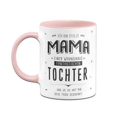 Bild: Tasse - Stolze Mama einer fantastischen Tochter - V2 Geschenkidee