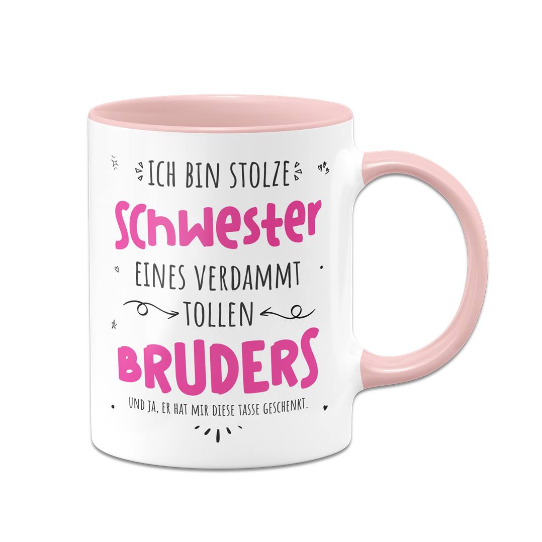 Tasse - Stolze Schwester eines verdammt tollen Bruders