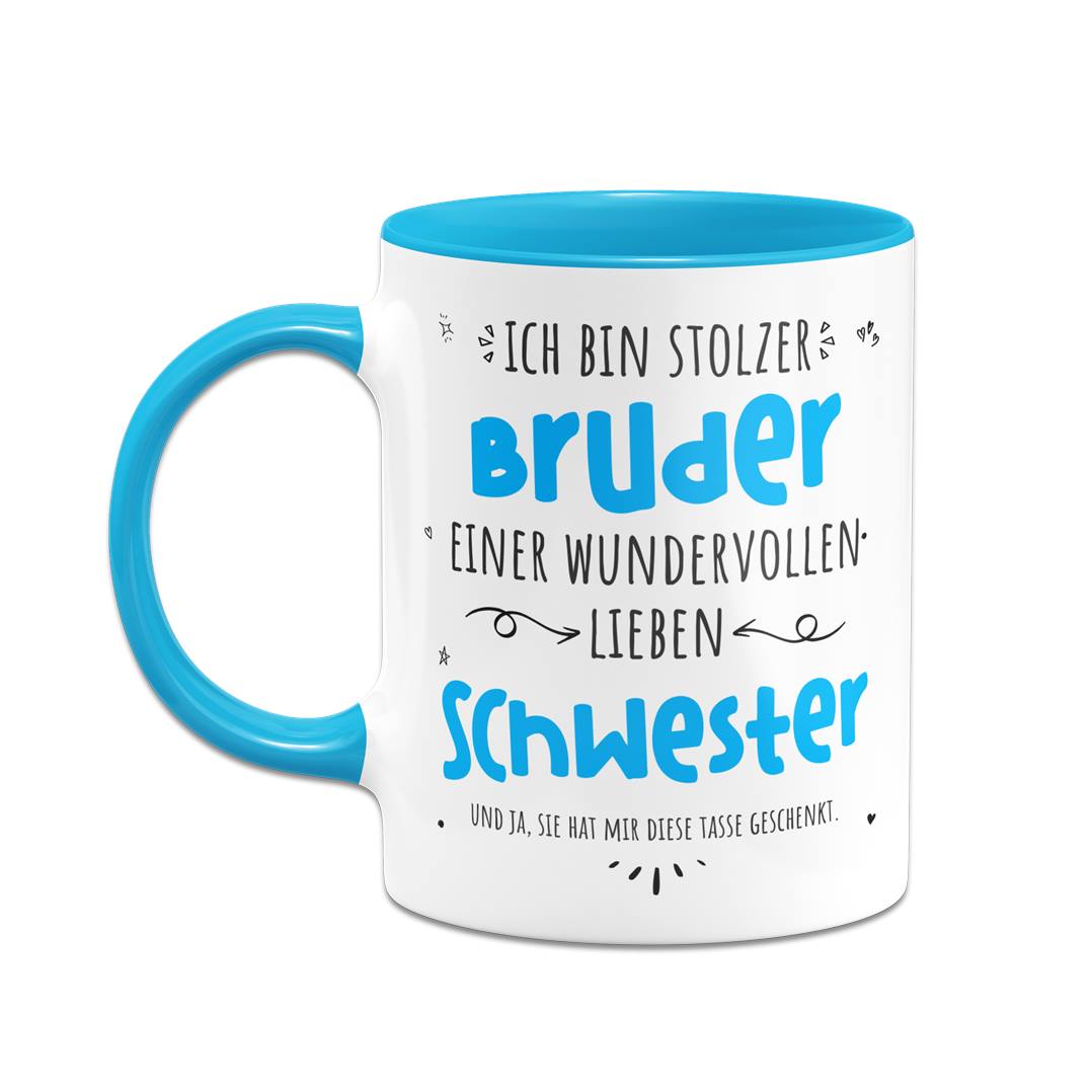 Tasse - Stolzer Bruder einer wundervollen lieben Schwester