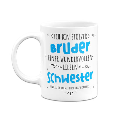 Tasse - Stolzer Bruder einer wundervollen lieben Schwester