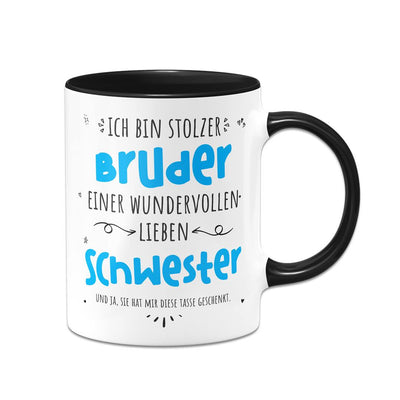 Tasse - Stolzer Bruder einer wundervollen lieben Schwester