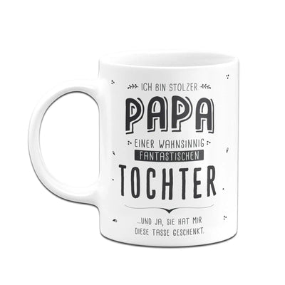Bild: Tasse - Stolzer Papa einer fantastischen Tochter - V2 Geschenkidee