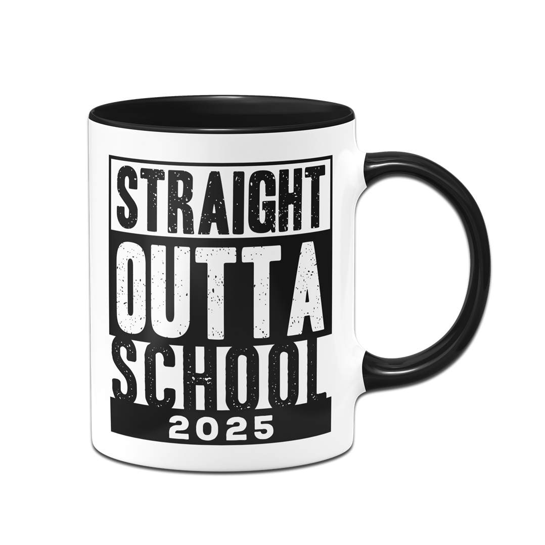 Tasse - Straight Outta School 2025