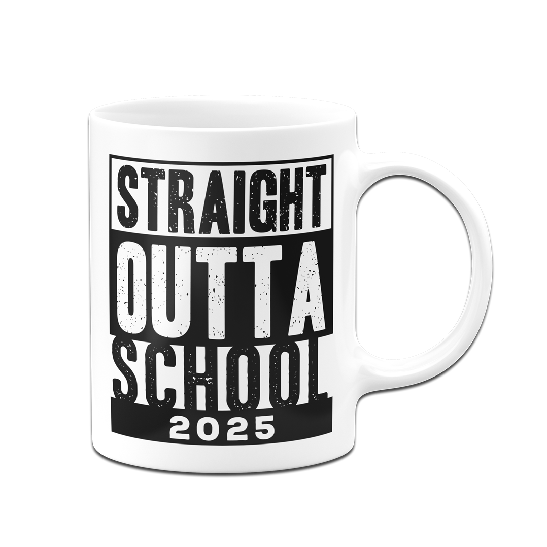 Tasse - Straight Outta School 2025