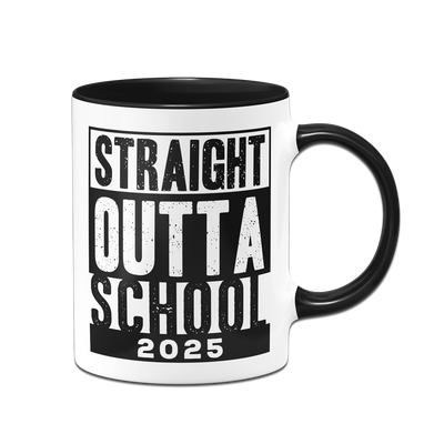 Tasse - Straight Outta School 2025