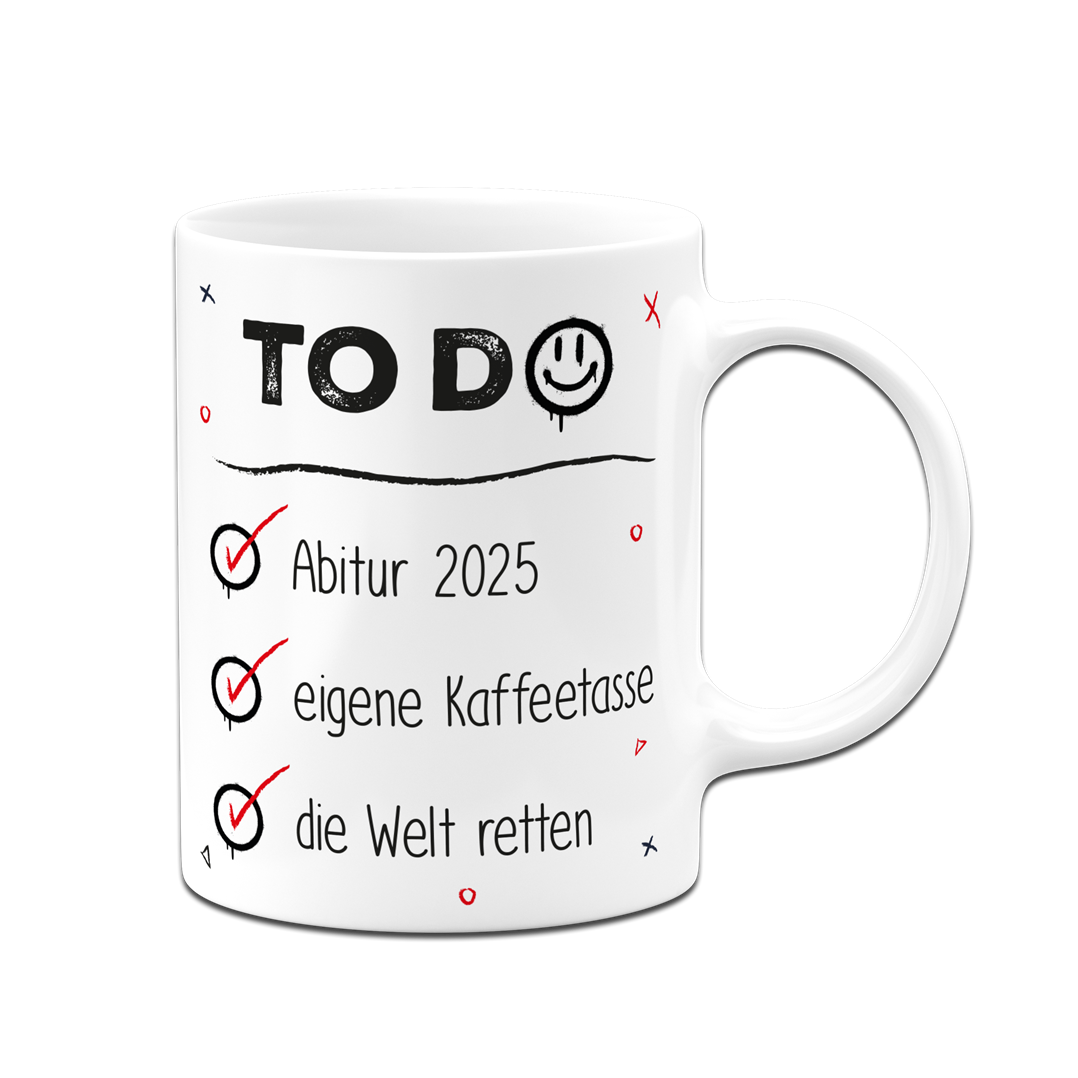 Tasse - To Do Liste - Abitur 2025