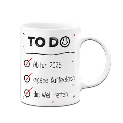 Tasse - To Do Liste - Abitur 2025