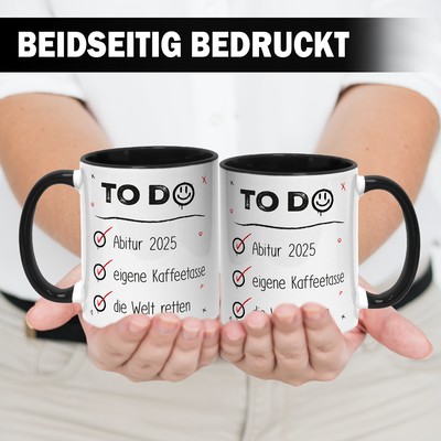 Tasse - To Do Liste - Abitur 2025