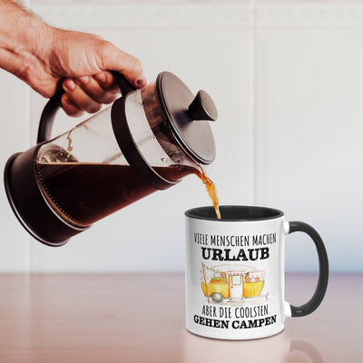 Tasse - Viele Menschen machen Urlaub, aber die coolsten gehen campen