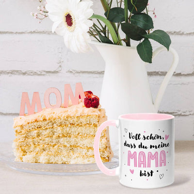 Tasse - Voll schön, dass Du meine Mama bist