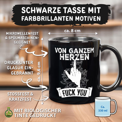 Tasse - Von ganzem Herzen Fuck You - Pöbel-Pott Edt.