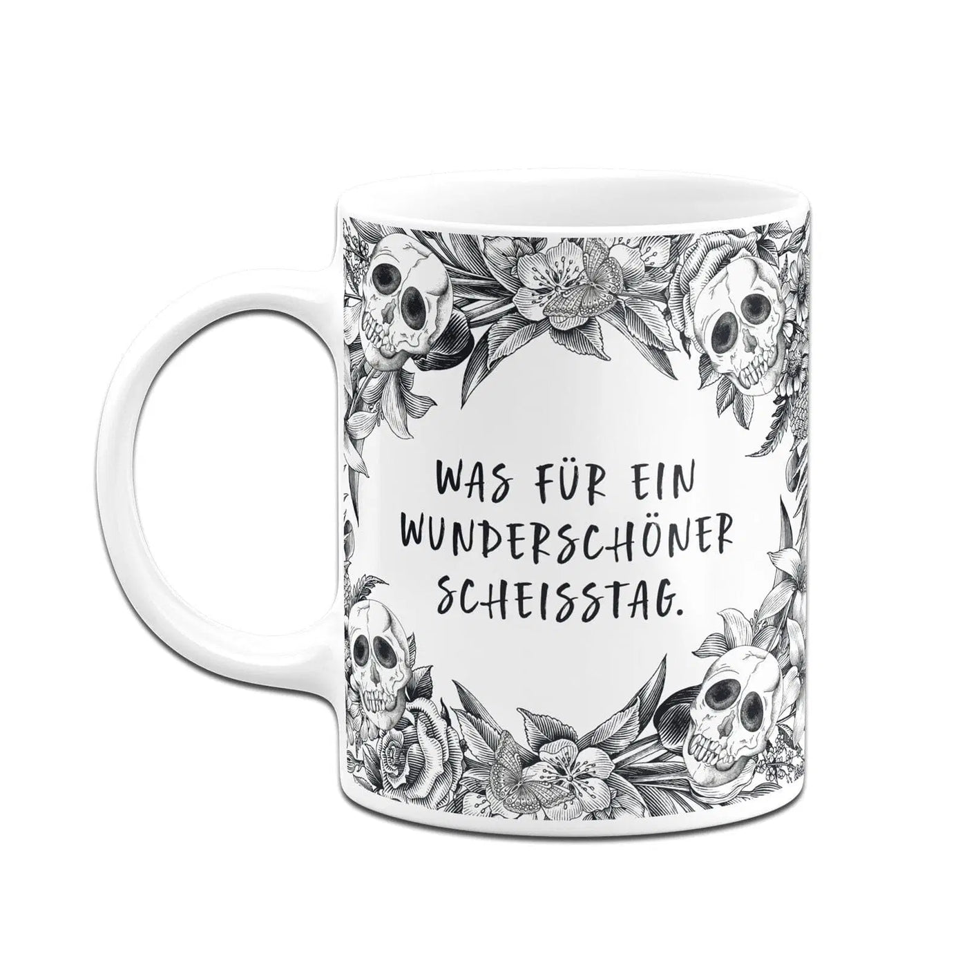 Bild: Tasse - Was für ein wunderschöner Scheisstag. - Skull Statement Geschenkidee